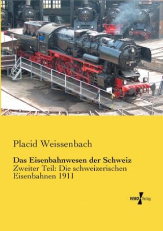 Carte Eisenbahnwesen der Schweiz Placid Weissenbach