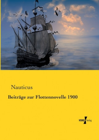 Könyv Beitrage zur Flottennovelle 1900 auticus