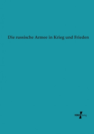 Kniha russische Armee in Krieg und Frieden Anonymous