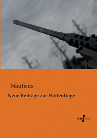 Kniha Neue Beitrage zur Flottenfrage auticus