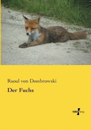 Kniha Fuchs Raoul von Dombrowski