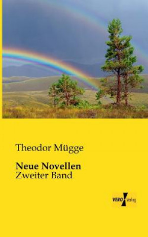 Kniha Neue Novellen Theodor Mügge