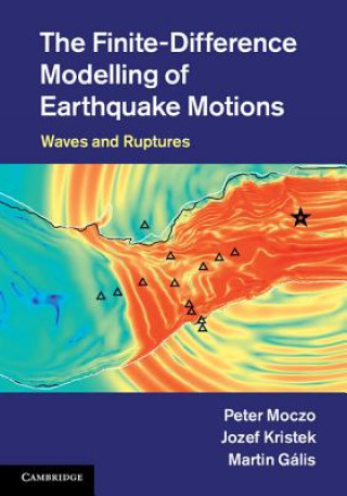 Livre Finite-Difference Modelling of Earthquake Motions Peter Moczo