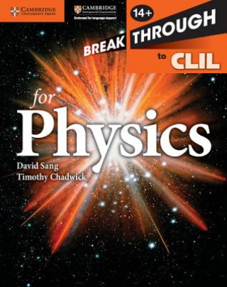 Kniha Breakthrough to CLIL for Physics Age 14+ Workbook David Sang