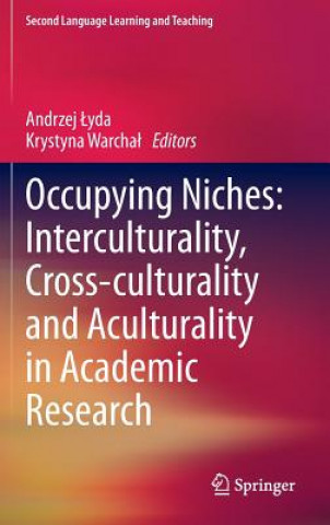 Kniha Occupying Niches: Interculturality, Cross-culturality and Aculturality in Academic Research Andrzej yda