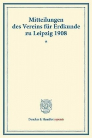 Книга Mitteilungen des Vereins für Erdkunde zu Leipzig 1908. 