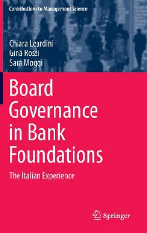 Книга Board Governance in Bank Foundations Chiara Leardini