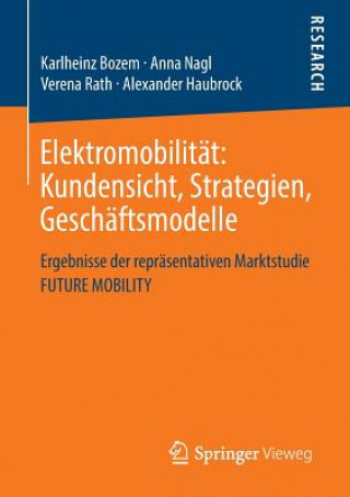 Libro Elektromobilitat: Kundensicht, Strategien, Geschaftsmodelle Karlheinz Bozem