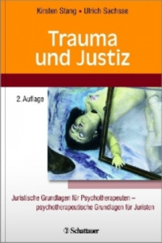 Kniha Trauma und Justiz Kirsten Stang