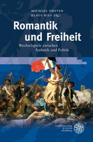 Książka Romantik und Freiheit Michael Dreyer