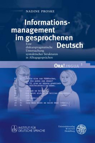 Knjiga Informationsmanagement im gesprochenen Deutsch Nadine Proske