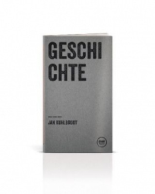 Livre Geschichte Jan Kuhlbrodt