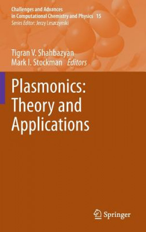 Kniha Plasmonics: Theory and Applications Tigran V. Shahbazyan