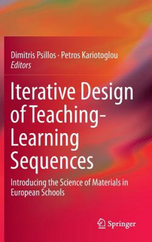 Book Iterative Design of Teaching-Learning Sequences Dimitris Psillos