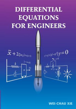 Książka Differential Equations for Engineers Wei-Chau Xie