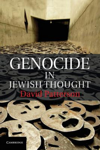 Knjiga Genocide in Jewish Thought David Patterson