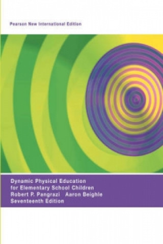 Carte Dynamic Physical Education for Elementary School Children Robert Pangrazi & Aaron Beighle