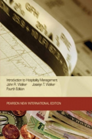 Книга Introduction to Hospitality Management: Pearson New International Edition John Walker & Josielyn Walker