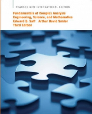 Knjiga Fundamentals of Complex Analysis with Applications to Engineering, Science, and Mathematics Edward Saff & Arthur Snider
