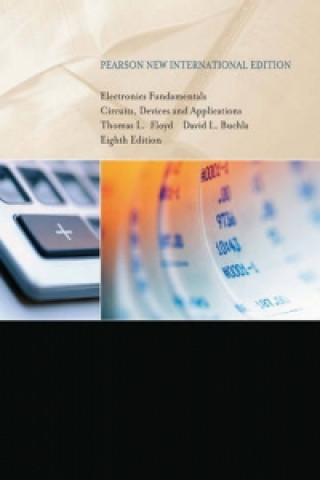 Könyv Electronics Fundamentals: Circuits, Devices & Applications Thomas Floyd & David Buchla