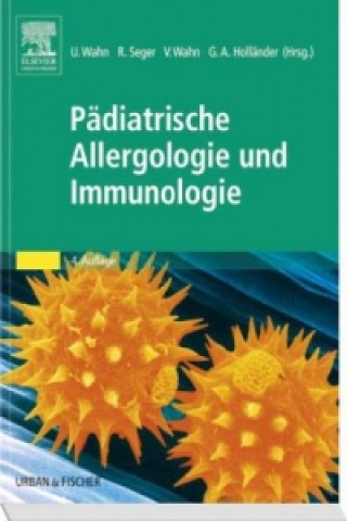 Kniha Pädiatrische Allergologie und Immunologie Reinhard Seger