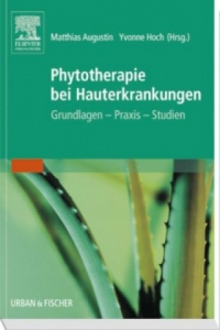 Könyv Phytotherapie bei Hauterkrankungen Matthias Augustin