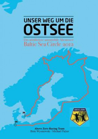 Kniha Unser Weg um die Ostsee Birte Wysniewski