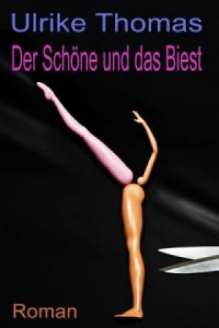 Livre Der Schöne und das Biest Ulrike Thomas