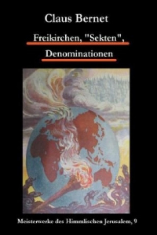 Kniha Freikirchen, "Sekten", Denominationen Claus Bernet