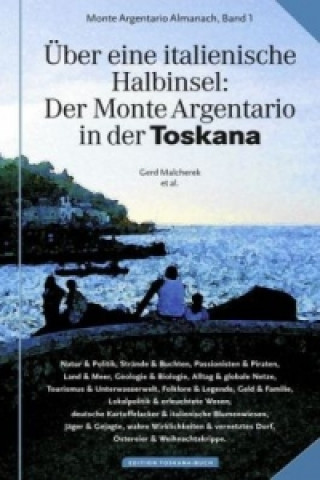 Carte Über eine italienische Halbinsel: Der Monte Argentario in der Toskana Gerd Malcherek