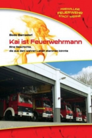 Carte Kai ist Feuerwehrmann Bodo Bernsdorf