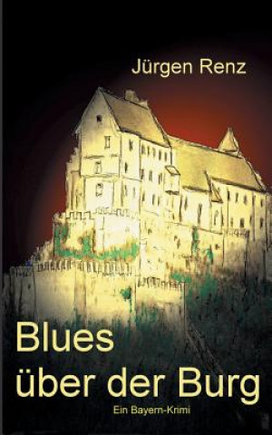 Carte Blues über der Burg Jürgen Renz