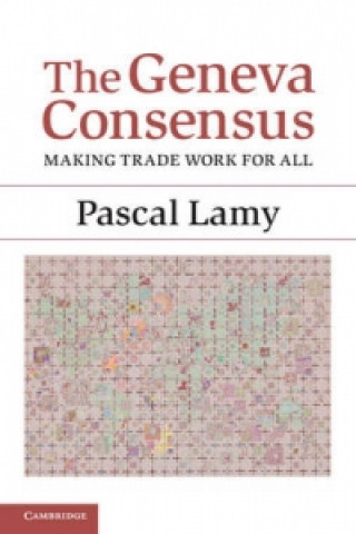 Carte Geneva Consensus Pascal Lamy