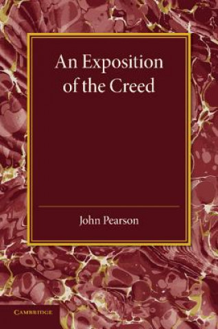 Carte Exposition of the Creed John Pearson