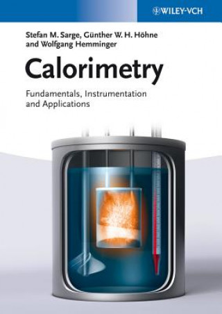 Carte Calorimetry - Fundamentals, Instrumentation and Applications Stefan M. Sarge