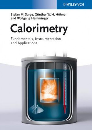 Livre Calorimetry - Fundamentals, Instrumentation and Applications Stefan M. Sarge