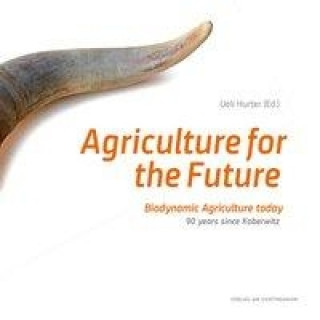 Книга Agriculture for the future Uerli Hurter