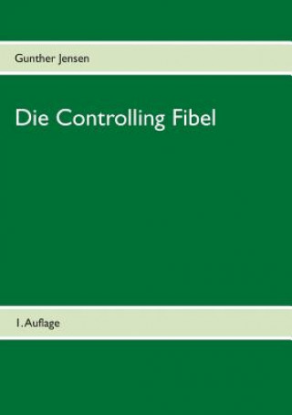 Könyv Controlling Fibel Gunther Jensen