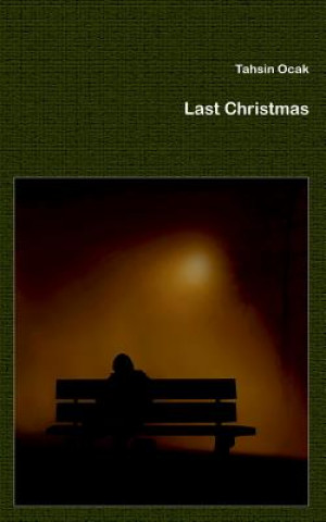 Livre Last Christmas Tahsin Ocak