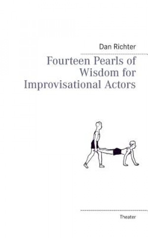 Βιβλίο Fourteen Pearls of Wisdom for Improvisational Actors Dan Richter