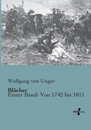 Carte Blucher Wolfgang von Unger