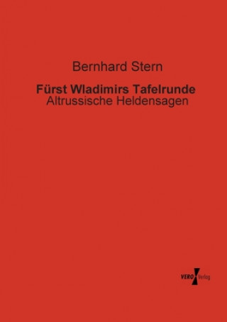 Kniha Furst Wladimirs Tafelrunde Bernhard Stern