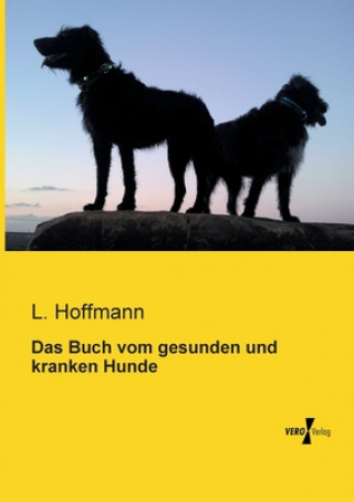 Book Buch vom gesunden und kranken Hunde L. Hoffmann