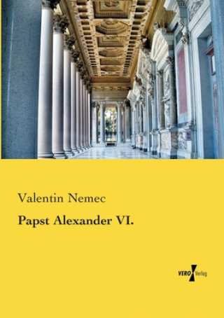 Книга Papst Alexander VI. Valentin Nemec