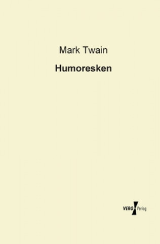 Könyv Humoresken Mark Twain