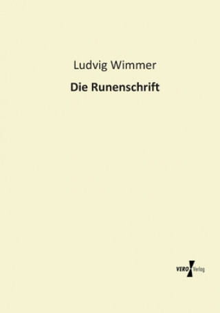 Kniha Runenschrift Ludvig Wimmer