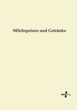 Buch Milchspeisen und Getranke nonymus