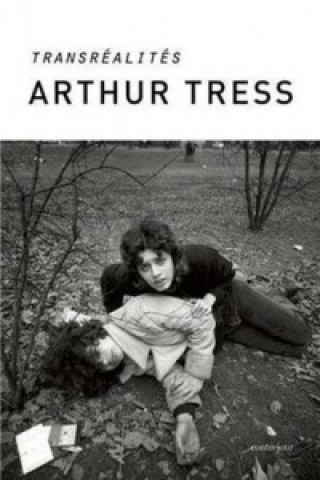 Book Arthur Tress Claude Nori
