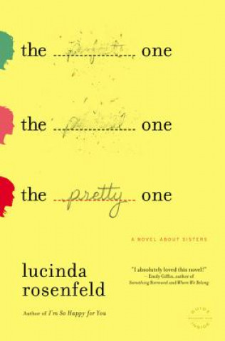 Kniha Pretty One Lucinda Rosenfeld