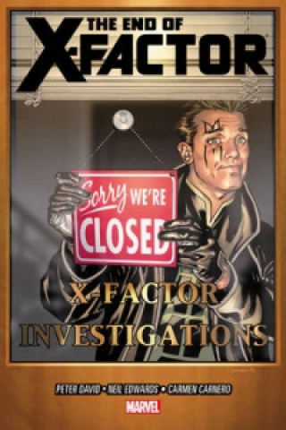 Könyv X-factor Volume 21: The End Of X-factor Peter David & Neil Edwards